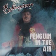 ROBESPIERRE - Penguin In The Air